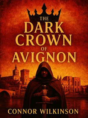 cover image of The Dark Crown of Avignon